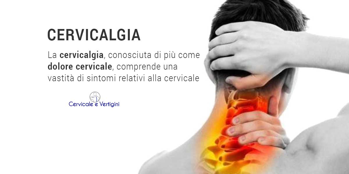 Cervicale: cause, sintomi e rimedi per smettere di soffrire