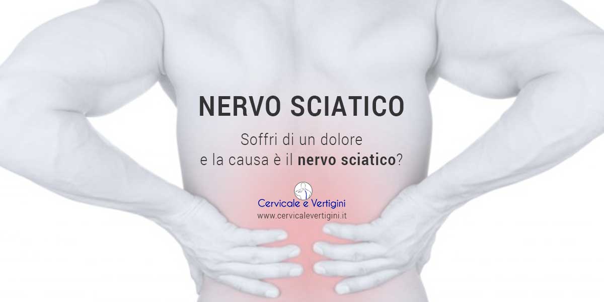 Nervo sciatico che cos'è, la sua anatomia e cause dell'infiammazione