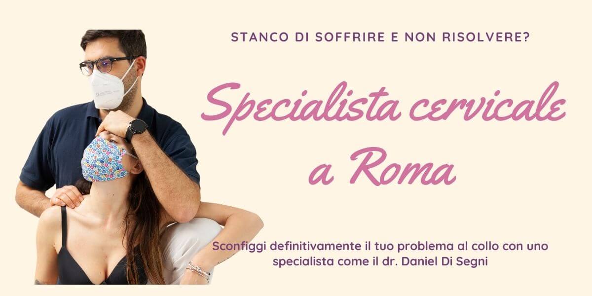 Specialista Cervicale a Roma