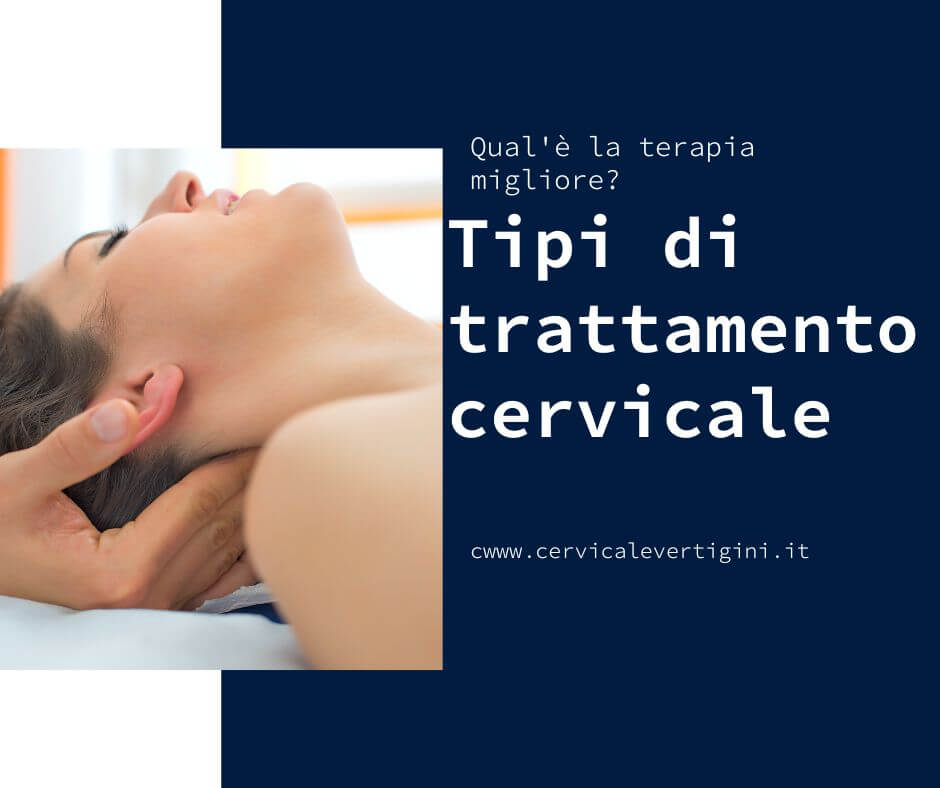 che trattamento fare per la cervicale