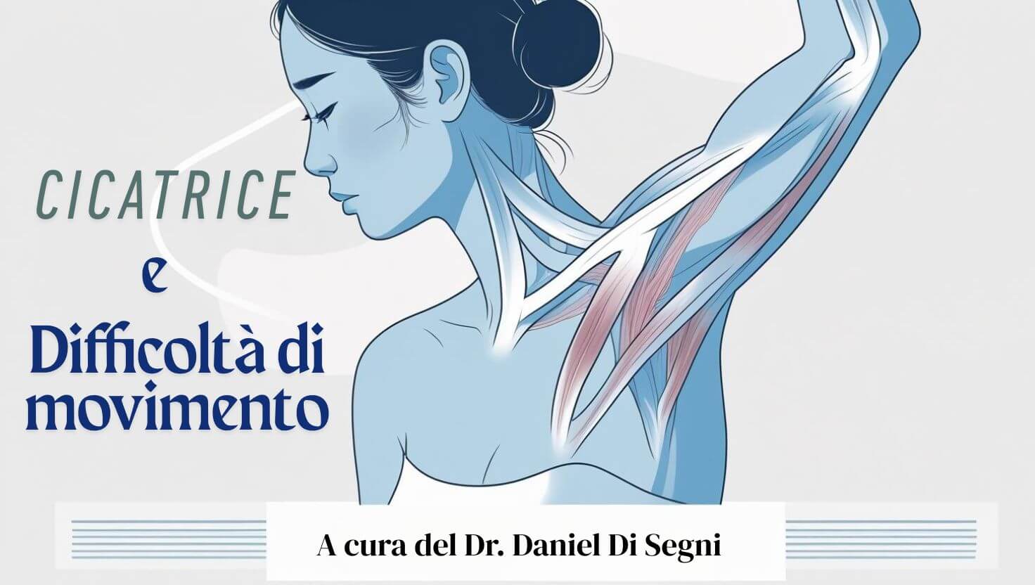 difficoltà di movimento cicatrice mastopessi