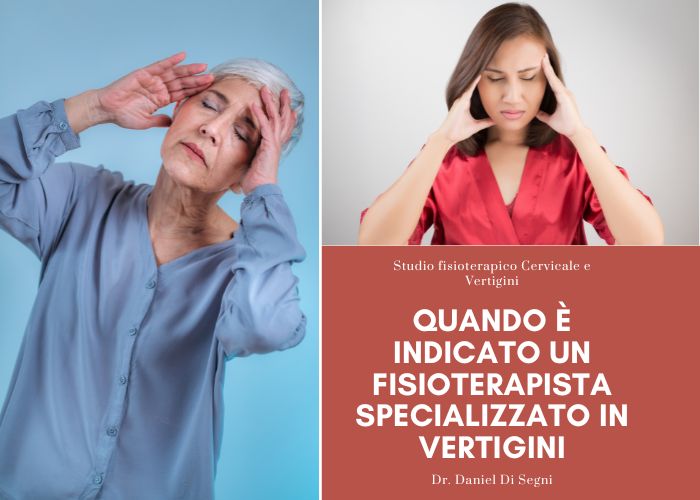 Quando è indicato un fisioterapista specializzato in vertigini